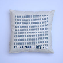 Load image into Gallery viewer, Pillow - Count Your Blessings - DB

