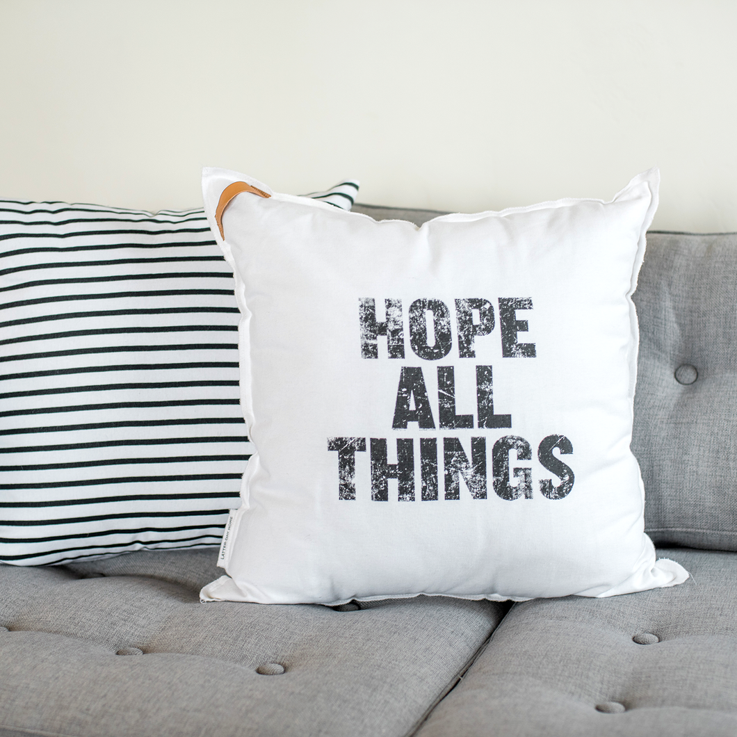 Pillow - Hope All Things