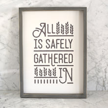 Load image into Gallery viewer, All is Safely Gathered In Plaque
